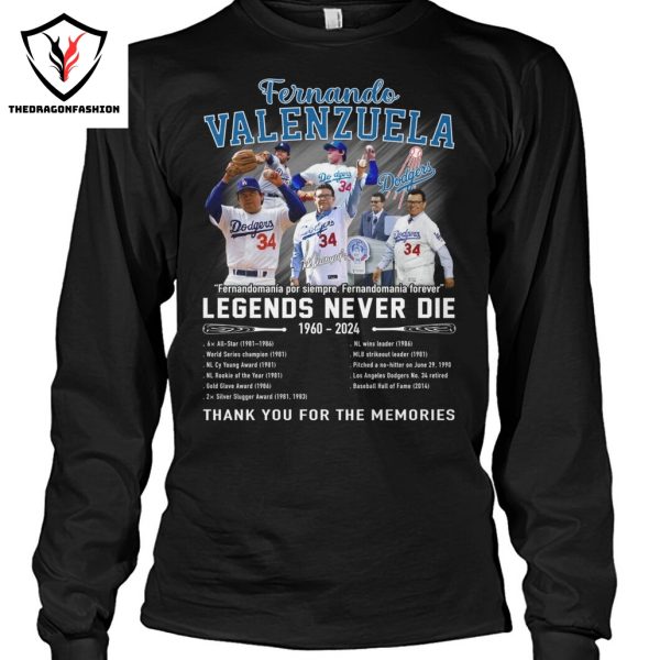 Fernando Valenzuela Los Angeles Dodgers Legends Never Die 1960-2024 Thank You For The Memories Unisex T-Shirt