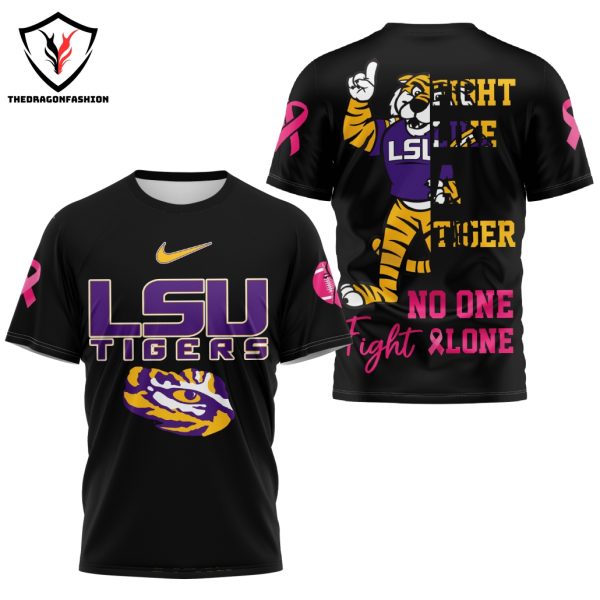 LSU Tigers Fight Like A Tiger No One Fight One 3D T-Shirt – Black