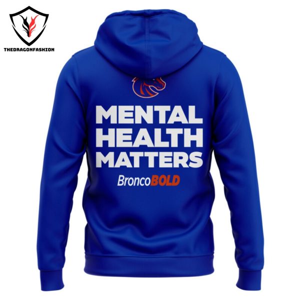 Mental Health Matter Boise State Broncos Hoodie