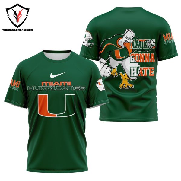 Miami Hurricanes Haters Gonna Hate 3D T-Shirt