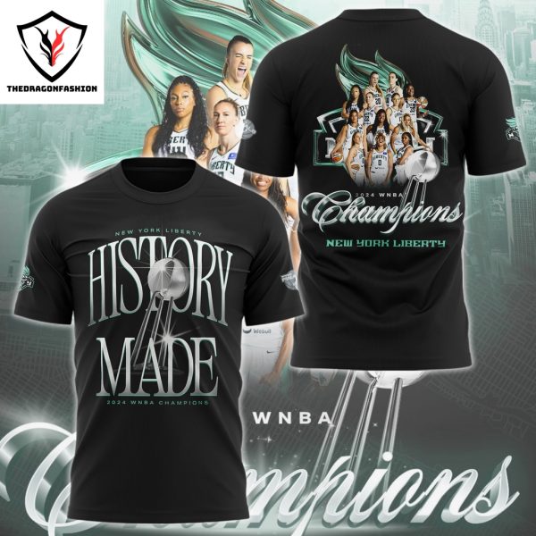 New York Liberty History Made 2024 Champions 3D T-Shirt