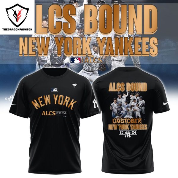 New York Yankees 2024 ALCS Bound Omgtober 3D T-Shirt