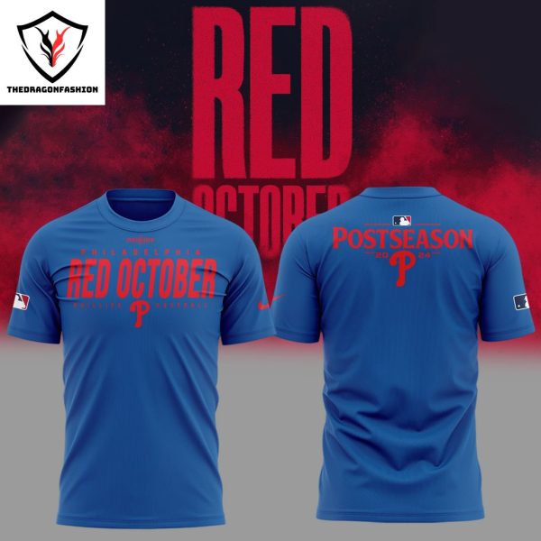 Red October Postseason Philadelphia Phillies 2024 3D T-Shirt – Blue