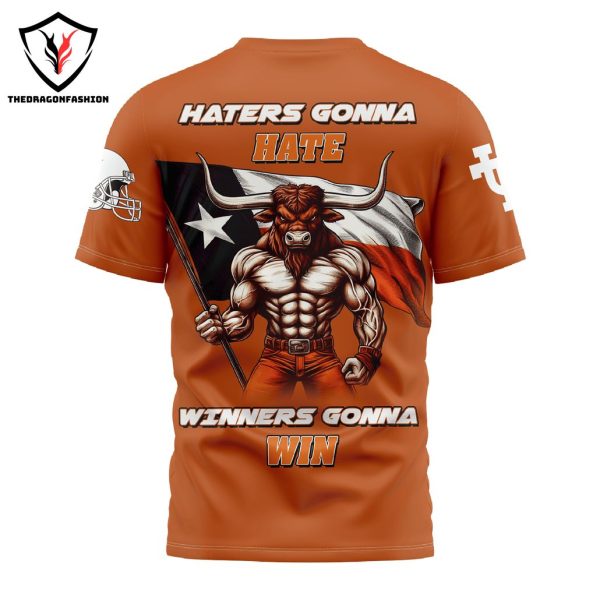 Texas Longhorns – Haters Gonna Hate Winners Gonna Win 3D T-Shirt