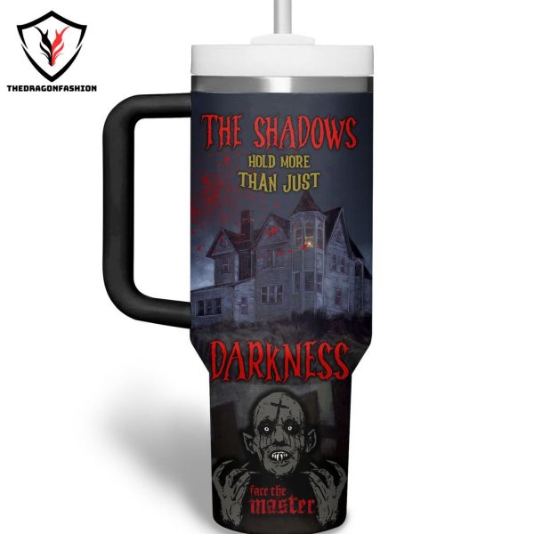 The Shadows Hold More Than Just Darkness Salems Lot Tumbler With Handle And Straw