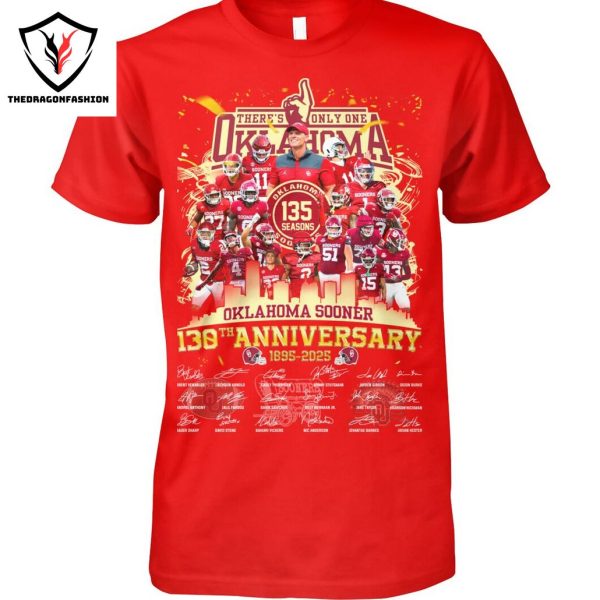 There Only One Oklahoma Sooners 130th Anniversary 1895-2025 Signature Unisex T-Shirt