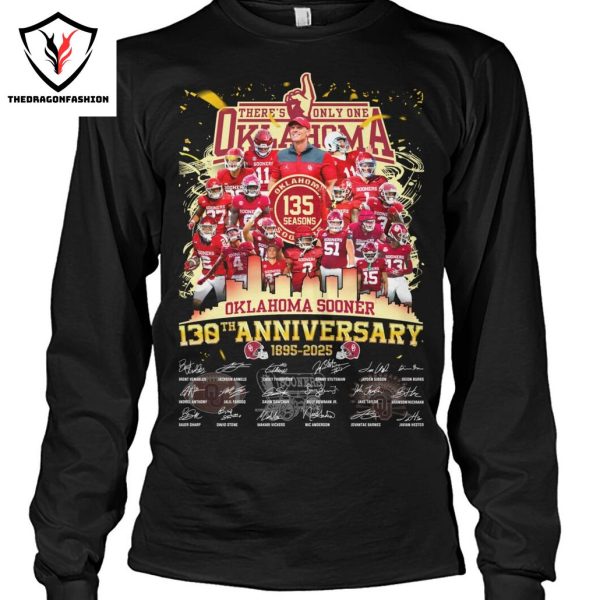 There Only One Oklahoma Sooners 130th Anniversary 1895-2025 Signature Unisex T-Shirt