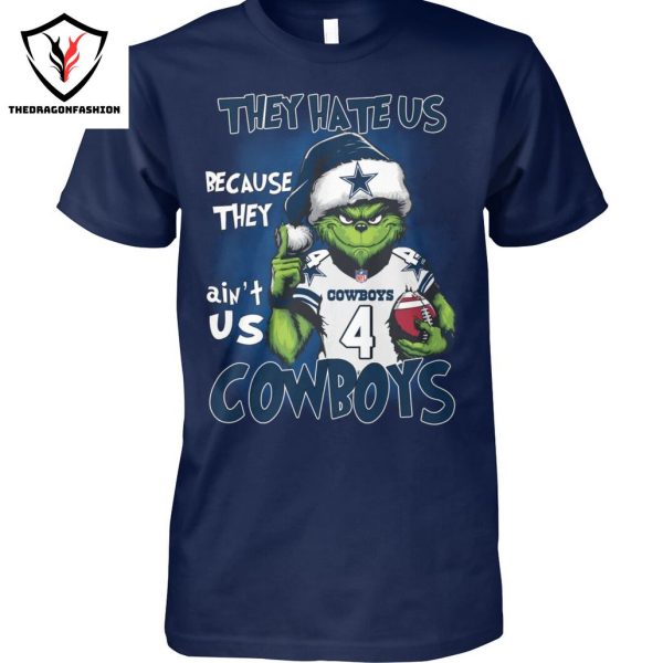 They Hate Us Because They Aint Us Dallas Cowboys Unisex T-Shirt