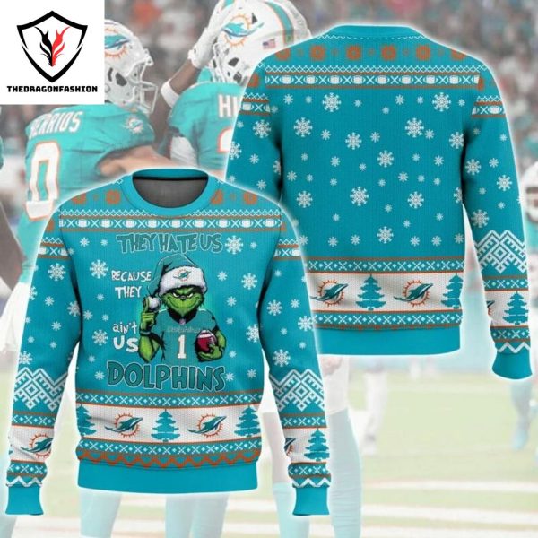 They Hate Us Because They Aint Us Miami Dolphins Sweater