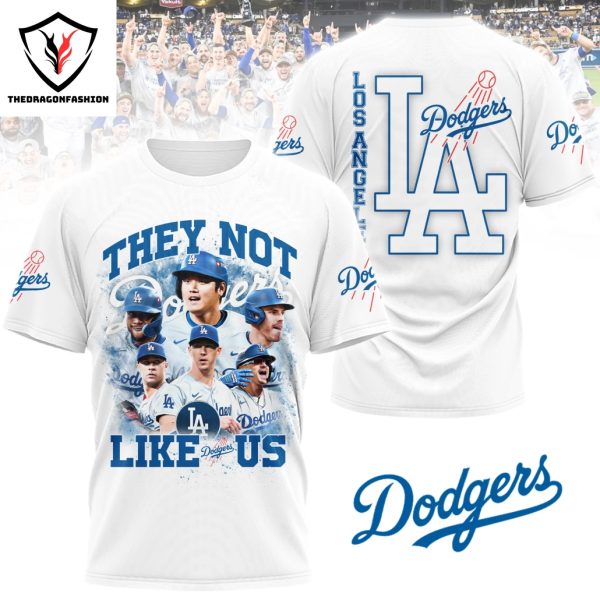 They Not Like Us Los Angeles Dodgers 3D T-Shirt