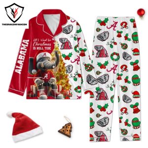 Alabama Crimson Tide Christmas Is Roll Tide Pajamas Set