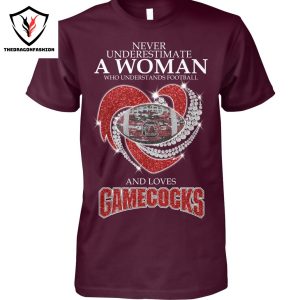 Never Underestimate A Woman Who Understands Football And Loves South Carolina Gamecocks Unisex T-Shirt