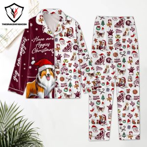 Have An Aggies Christmas – Texas A&M Aggies Pajamas Set