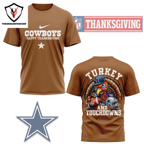 Dallas Cowboys Happy Thanksgiving – Turkey And Touchdowns 3D T-Shirt