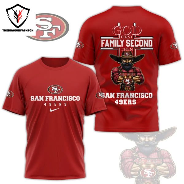 God First Family Second Then San Francisco 49ers 3D T-Shirt – Red