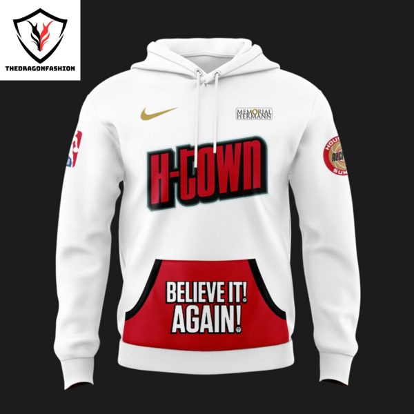 Houston Rockets Basketball Believe It Again H-Town Hoodie