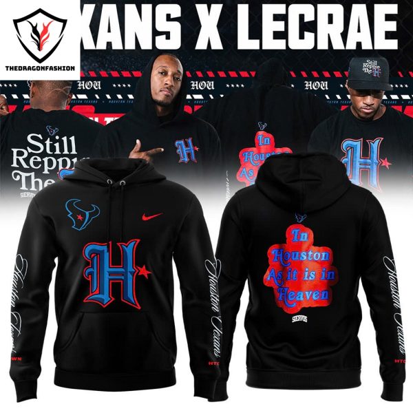 Houston Texans In Houston As It Is In Heaven Hoodie