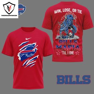 Buffalo Bills Win, Lose, Or Tie Til I Die 3D T-Shirt – Red