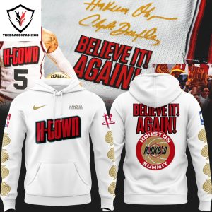 Houston Rockets Basketball Believe It Again H-Town Hoodie