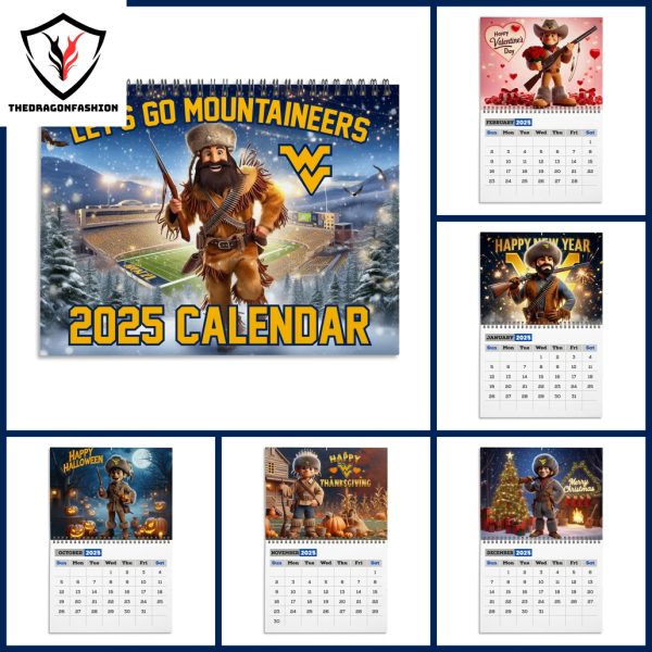 Let Go West Virginia Mountaineers 2025 Calendar