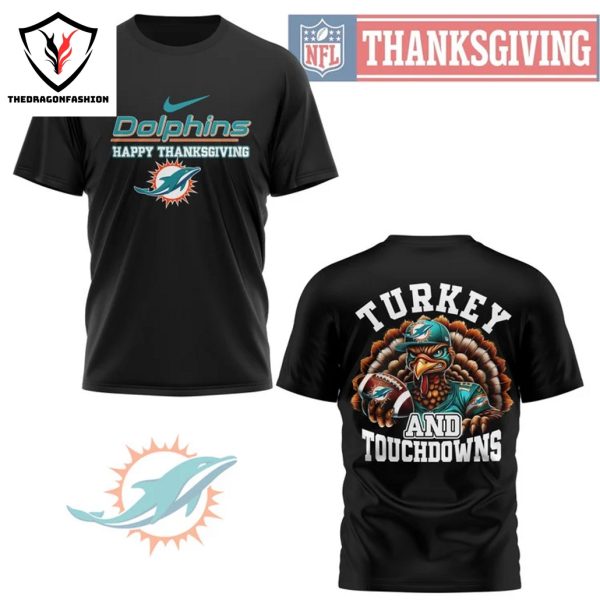 Miami Dolphins Happy Thanksgiving – Turkey And Touchdowns 3D T-Shirt – Black