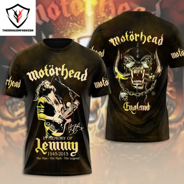 Motorhead In Memory Of Lemmy 1945-2015 The Man – The Myth – The Legend 3D T-Shirt