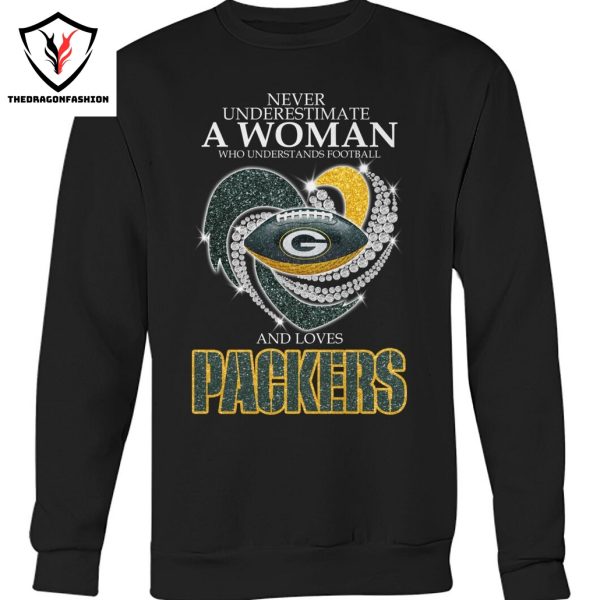 Never Underestimate A Woman Who Understands Football And Loves Green Bay Packers Unisex T-Shirt