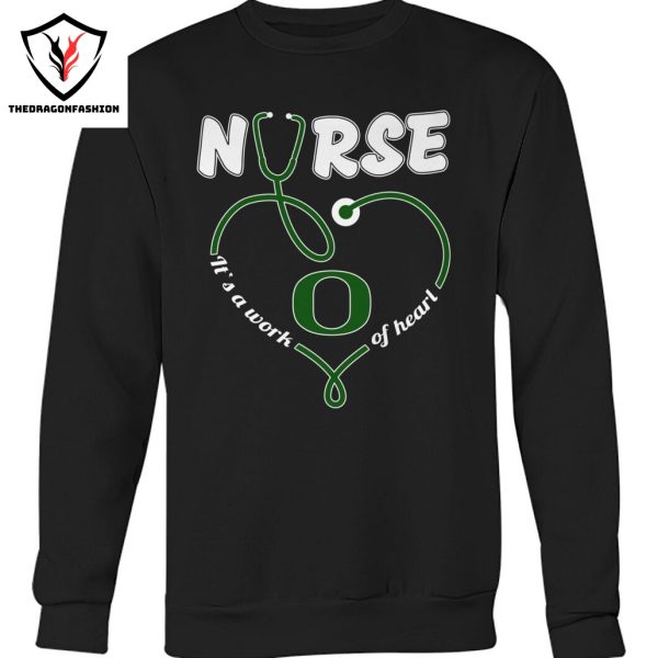 Oregon Ducks Nurse Its A Work Of Heart Unisex T-Shirt