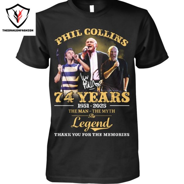 Phil Collins 74 Years 1961-2025 The Man – The Myth – The Legend Signature Thank You For The Memories Unisex T-Shirt