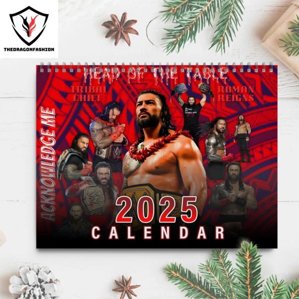 Roman Reigns Head Of The Table 2025 Calendar