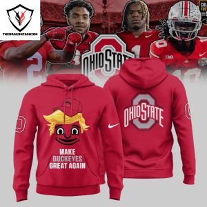 Make Ohio State Buckeyes Great Again Hoodie