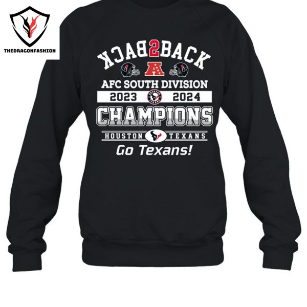 2024 AFC South Champions Division Houston Texans Back To Back Unisex T-Shirt