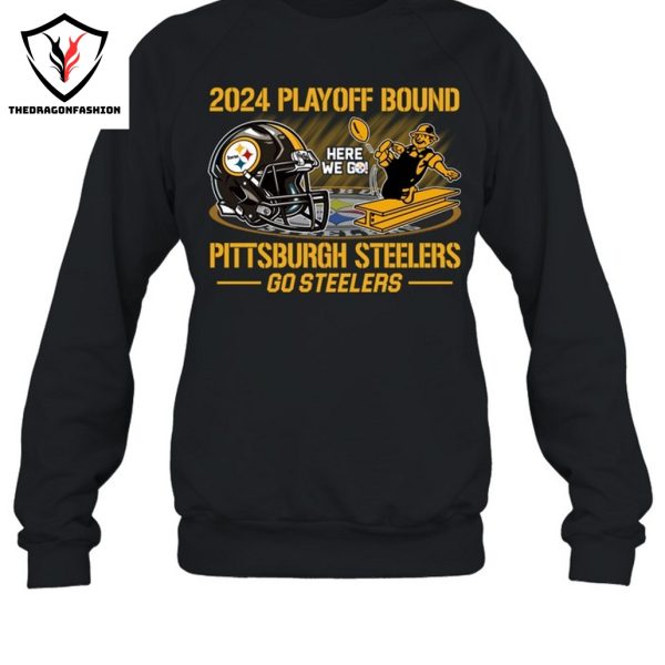 2024 Playoff Bound Pittsburgh Steelers Go Steelers Unisex T-Shirt