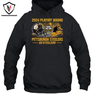 2024 Playoff Bound Pittsburgh Steelers Go Steelers Unisex T-Shirt