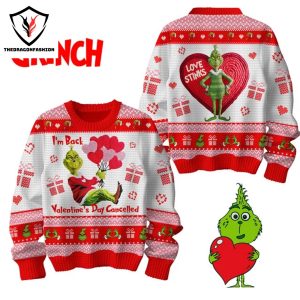 The Grinch Im Back Valentian Day Cancelled Sweater