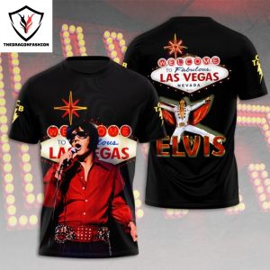 Elvis Presley Welcome To Fabulous Las Vegas 3D T-Shirt