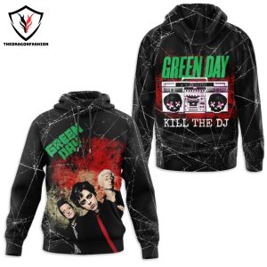 Green Day Kill The Dj Design Hoodie