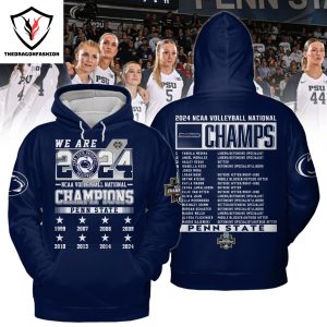 We Are Penn State Nittany Lions Women Volleyball 2024 Champions Hoodie