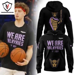 Golden State Valkyrie – We Are Valkyrie Hoodie