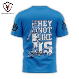 Dallas Mavericks They Not Like Us 3D T-Shirt