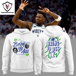 Bring Ya Ass Minnesota Timberwolves Basketball Hoodie – White