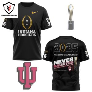 Indiana Hoosiers 2025 National Championship Never Daunted 3D T-Shirt