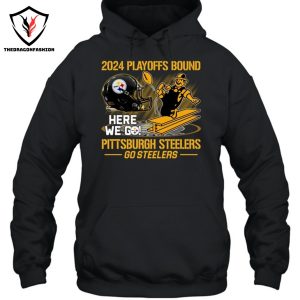 2024 Playoffs Bound Pittsburgh Steelers Go Steelers Unisex T-Shirt