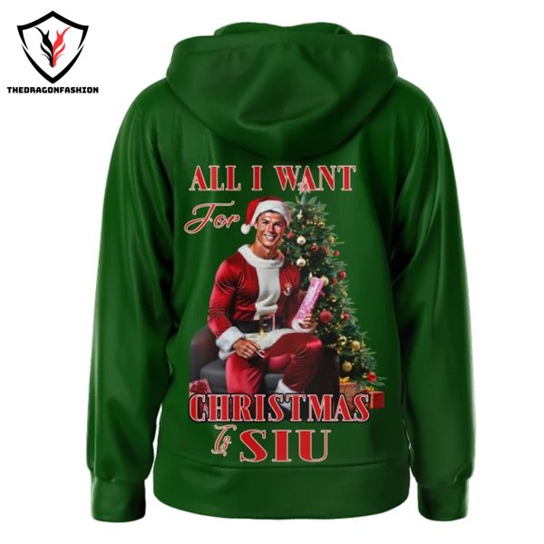 All I Want For Christmas Siu – Cristiano Ronaldo Zip Hoodie