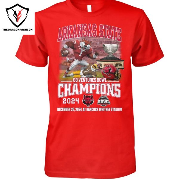 Arkansas State Red Wolves 68 Ventures Bowl Champions 2024 Unisex T-Shirt