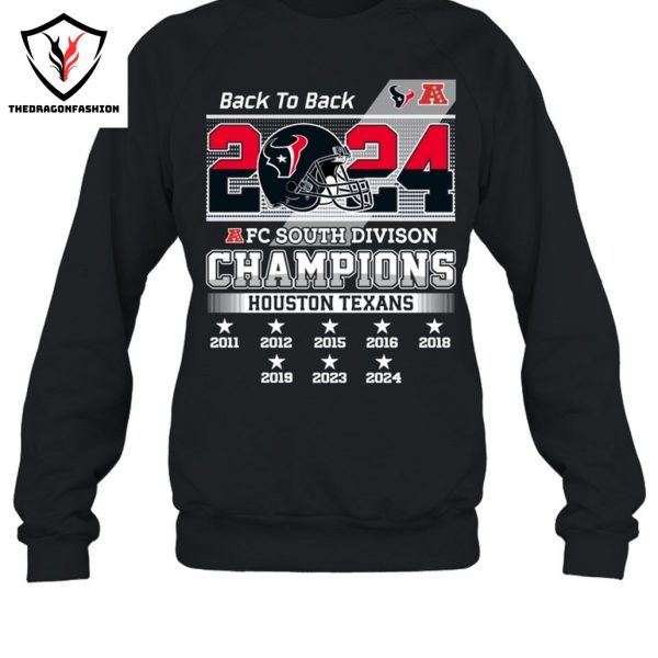 Back To Back 2024 AFC South Champions Division Houston Texans Unisex T-Shirt