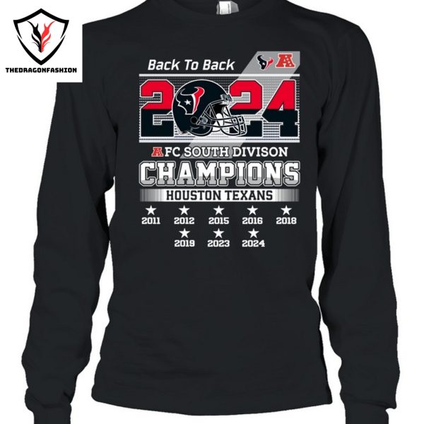 Back To Back 2024 AFC South Champions Division Houston Texans Unisex T-Shirt