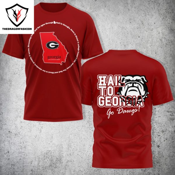 Georgia Bulldogs Hail To Georgia – Go Dawgs 3D T-Shirt