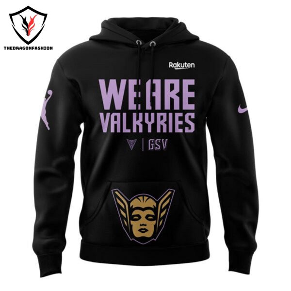 Golden State Valkyrie – We Are Valkyrie Hoodie