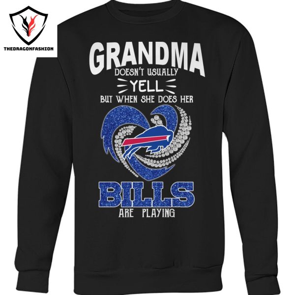 Grandma Doesnt Usually But When She Does Her Buffalo Bills Are Playing Unisex T-Shirt